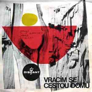 H. + P. Ulrychovi, Vulkán - Vracím Se Cestou Domů download flac