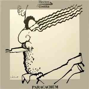 Hector Costita - Paracachúm download flac
