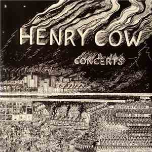 Henry Cow - Concerts download flac