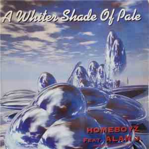 Homeboyz  - A Whiter Shade Of Pale download flac