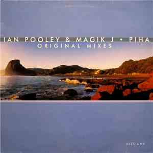 Ian Pooley & Magik J - Piha (Original Mixes) (Disc One) download flac