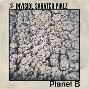 Invisibl Skratch Piklz, Planet B - Split download flac