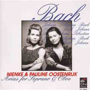 Johann Sebastian Bach - Nienke Oostenrijk & Pauline Oostenrijk - Arias For Soprano & Oboe download flac