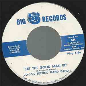Jo-Jo's Second Hand Band - Let The Good Man Be download flac