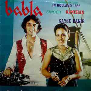 Kanchan And Babla - Kayse Banie download flac