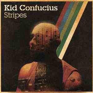 Kid Confucius - Stripes download flac
