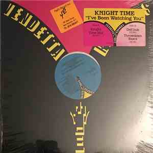Knight Time - I've Been Watching You download flac