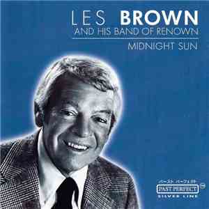 Les Brown And His Band Of Renown - Midnight Sun download flac