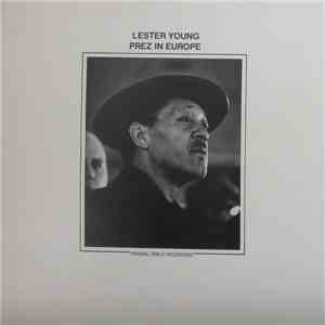 Lester Young - Prez In Europe download flac