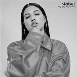 Mabel  - My Boy My Town download flac