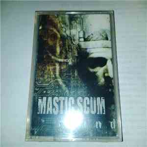 Mastic Scum - Mind FLAC album