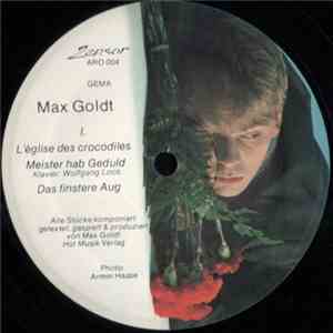 Max Goldt - L'Église Des Crocodiles download flac
