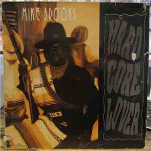 Mike Brooks - Hard Core Lover download flac