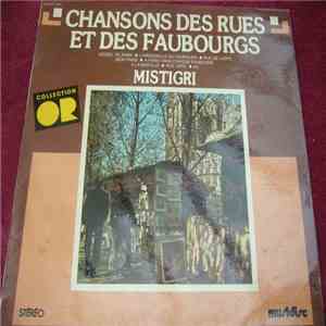Mistigri  - Chansons Des Rues Et Des Faubourgs FLAC album