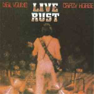 Neil Young & Crazy Horse - Live Rust download flac