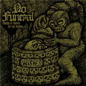 No Funeral  - Mankind is Carrion, Fit for Nothing FLAC album