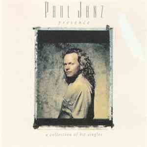 Paul Janz - Presence - A Collection Of Hit Singles download flac