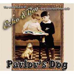 Pavlov's Dog - (The Adventures Of) Echo & Boo (And Assorted Small Tails) download flac
