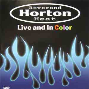 Reverend Horton Heat - Live And In Color download flac