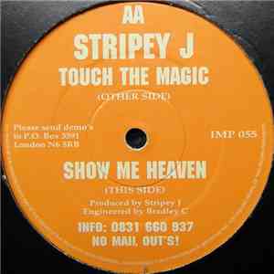 Stripey J - Touch The Magic / Show Me Heaven download flac