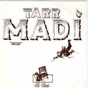 Tarr Madì - The Bottle / White Retourn To Life download flac