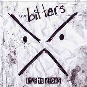 The Bitters  - Live In Vegas download flac