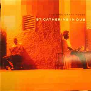The Ring Craft Posse - St. Catherine In Dub: 1972-1984 download flac