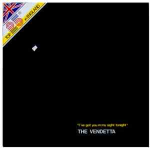 The Vendetta - I've Got You In My Sight Tonight download flac