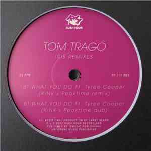 Tom Trago - Iris (Remixes) download flac