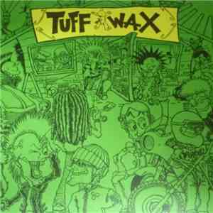 Tuff Wax - Tuff Wax download flac