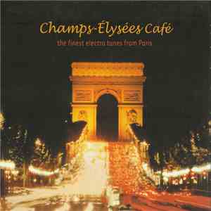 Various - Champs-Élysées Café download flac