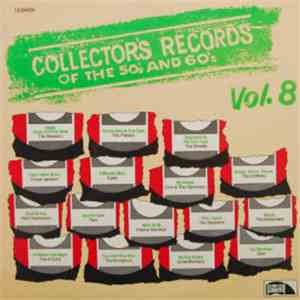 Various - Collector's Records Of The 50's And 60's Vol. 8 download flac