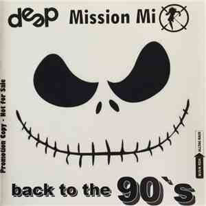 Various - Deep Mission Mix Back To The 90's download flac