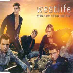 Westlife - When You're Looking Like That download flac