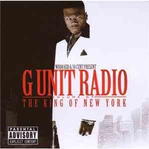 Whoo Kid & 50 Cent - G-Unit Radio Volume 07: The King Of New York download flac
