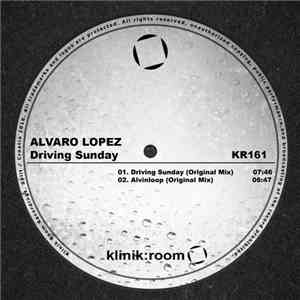 Alvaro Lopez - Driving Sunday download flac