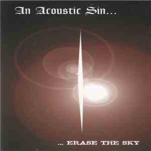 An Acoustic Sin - Erase The Sky download flac