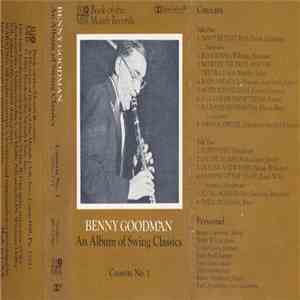 Benny Goodman - An Album Of Swing Classics - Cassette No. 1 download flac