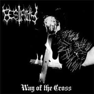 Bestiality  - Way Of The Cross download flac