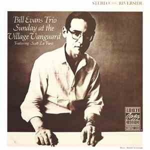 Bill Evans Trio Featuring Scott La Faro - Sunday At The Village Vanguard FLAC album