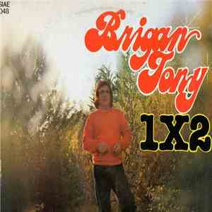 Brigan Tony - 1x2 download flac