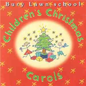 Bury Lawn School - Children's Christmas Carols download flac