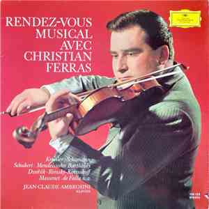 Christian Ferras, Jean-Claude Ambrosini - Liebesfreud Liebesleid... Romantische Violin-Melodien mit Christian Ferras download flac