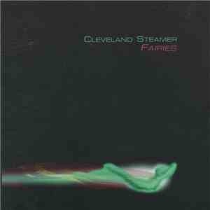 Cleveland Steamer - Fairies download flac