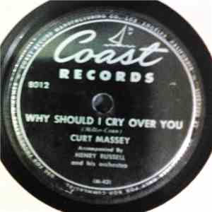 Curt Massey - Why Should I Cry Over You / How Lucky You Are download flac