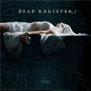 Dead Register - Fiber download flac