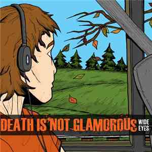 Death Is Not Glamorous - Wide Eyes download flac
