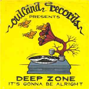 Deep Zone - It's Gonna Be Alright download flac
