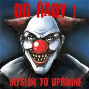 Do Řady ! - Myslím To Upřímně FLAC album