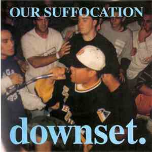 downset. - Our Suffocation download flac